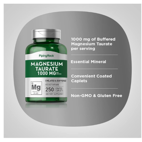 Magnesium Taurate 1000mg 250 Caps Vegeterian/NON-GMO