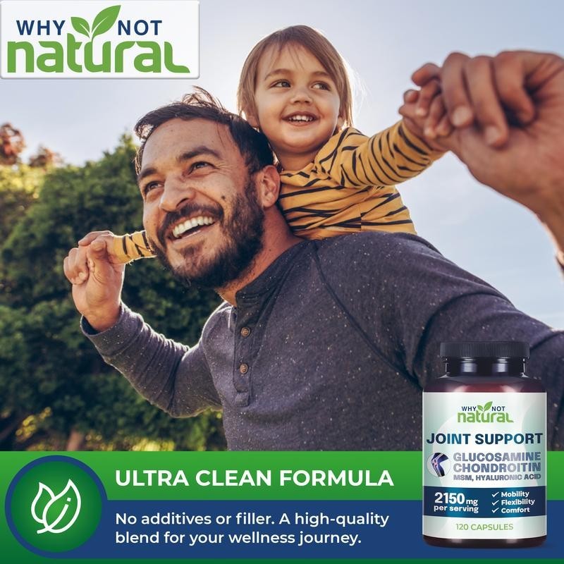 Why Not Natural Glucosamine Chondroitin MSM–Joint Support for Mobility & Comfort